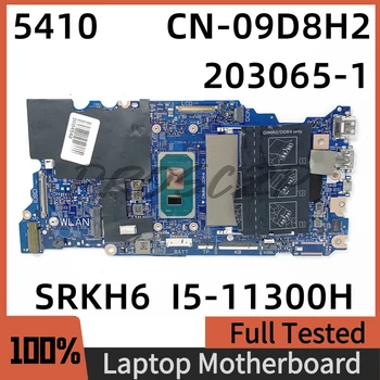 CN-09D8H2 09D8H2 9D8H2 Материнская плата Для ноутбука DELL 5410 Материнская плата 203065-1 С процессором SRKH6 I5-11300H 100% Полностью Протестирована, работает хорошо