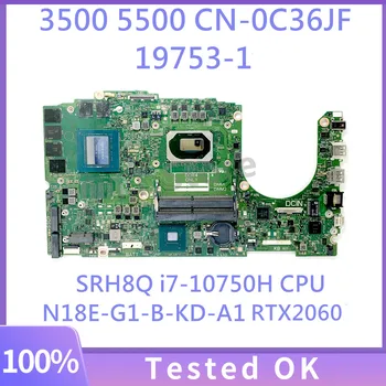 CN-0C36JF 0C36JF C36JF с материнской платой SRH8Q i7-10750H для DELL G3 15 3500 G5 5500 Материнская плата ноутбука 19753-1 RTX2060 100% Протестирована
