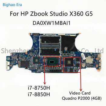 DA0XW1MBAI1 Для материнской платы ноутбука HP Zbook Studio X360 G5 с процессором Intel i5/i7 Quadro P1000/P2000 4GB-GPU L49202-601 L33161-601