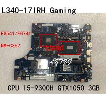 Используется для Lenovo ideapad L340-17IRH Материнская плата игрового ноутбука CPU I5-9300H GTX1050 3GB FRU 5B20S42325