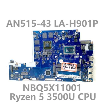 Материнская плата FH50P LA-H901P Для Acer AN515-43 AN515-43G NBQ5X11001 Материнская плата ноутбука 215-0908004 с процессором Ryzen 5 3500U 100% Протестирована